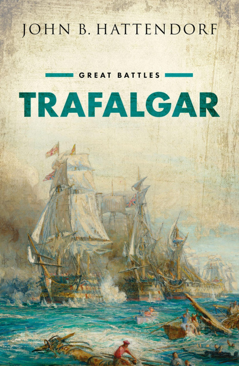 Kniha Trafalgar Hattendorf