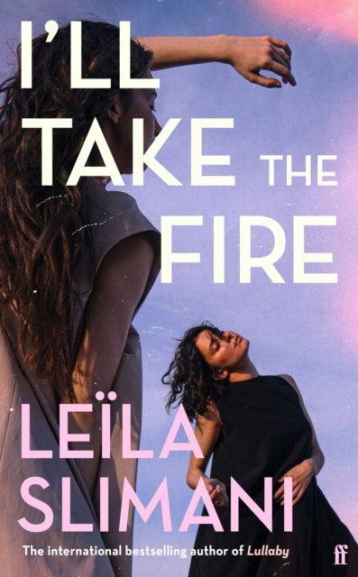 Kniha I'll Take the Fire Leila Slimani