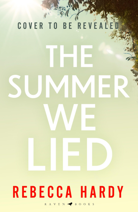 Kniha Summer We Lied Rebecca Hardy