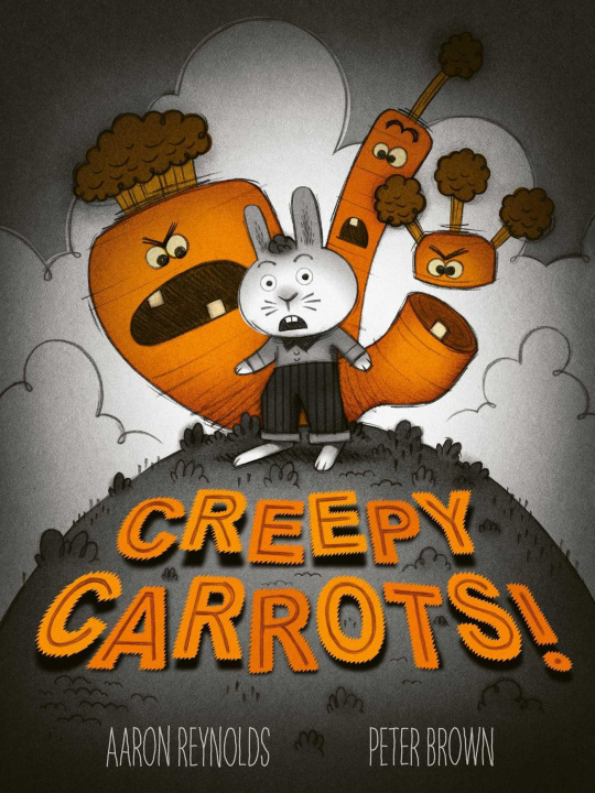 Buch Creepy Carrots Aaron Reynolds