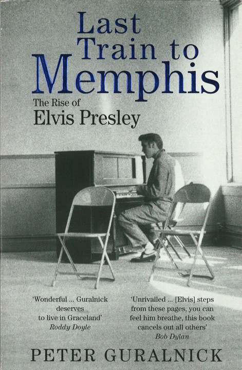 Kniha Last Train to Memphis Peter Guralnick