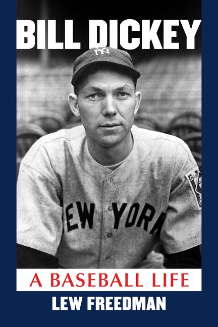 Kniha Bill Dickey Lew Freedman