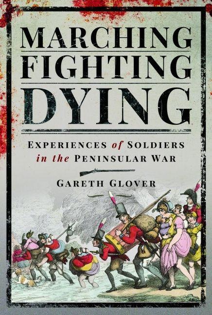 Kniha Marching, Fighting, Dying Gareth Glover