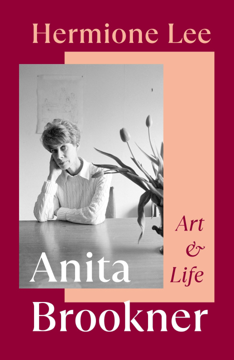 Kniha Anita Brookner Hermione Lee