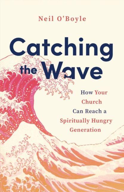 Book Catching the Wave Neil O'Boyle