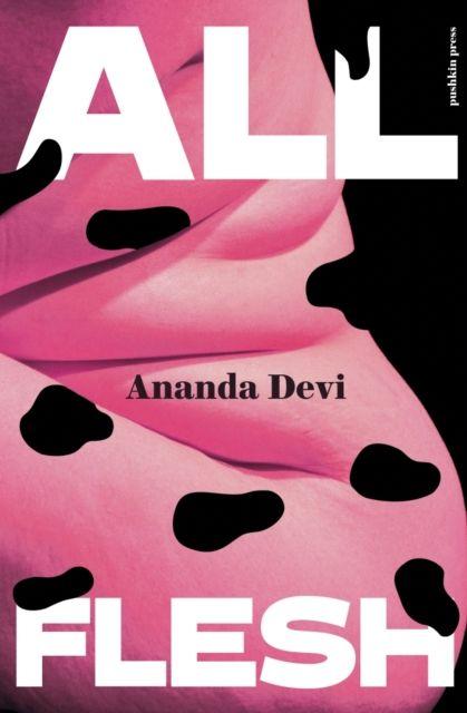 Kniha All Flesh Ananda Devi