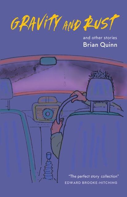Kniha Gravity and Rust Brian Quinn