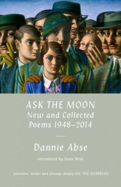 Kniha Ask the Moon Dannie Abse