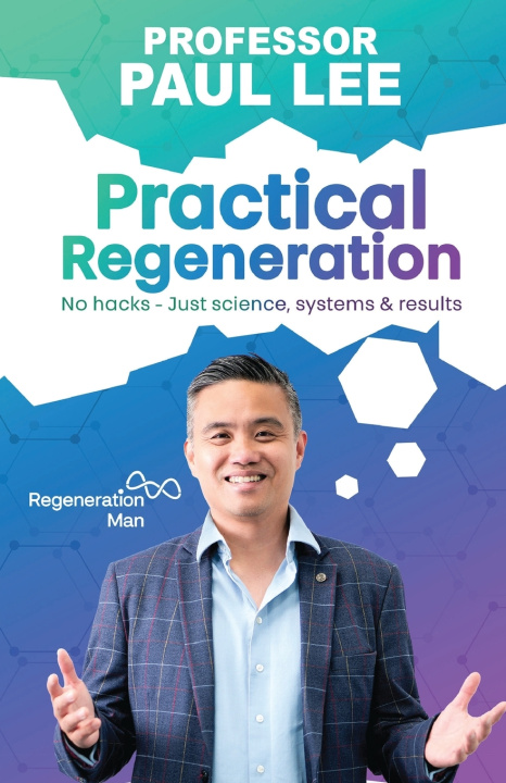 Kniha Practical Regeneration Professor Paul Lee