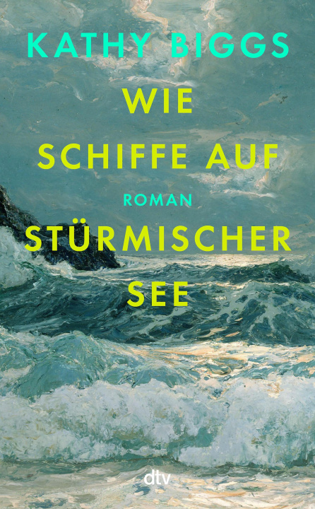 E-kniha Wie Schiffe auf sturmischer See Kathy Biggs