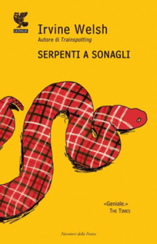 Kniha Serpenti a sonagli Irvine Welsh