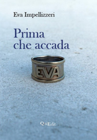 Kniha Prima che accada Eva Impellizzeri
