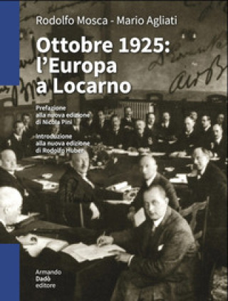 Kniha Ottobre 1925. L'Europa a Locarno Rodolfo Mosca