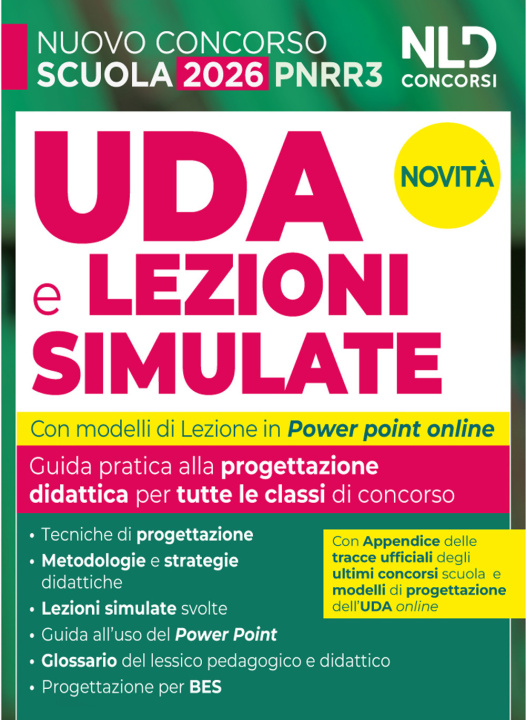 Buch UDA e lezioni simulate 2026. Guida pratica per tutte le classi di concorso scuola Pnrr3 