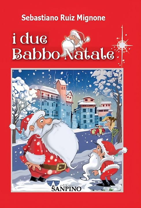 Kniha due Babbo Natale Sebastiano Ruiz Mignone