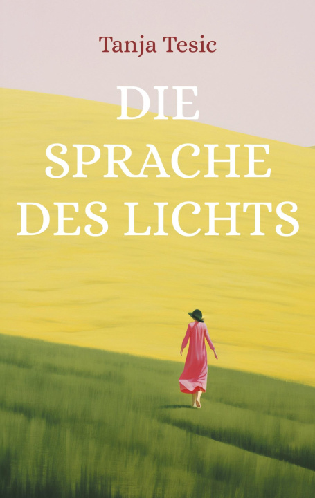 Kniha Die Sprache des Lichts Tanja Tesic