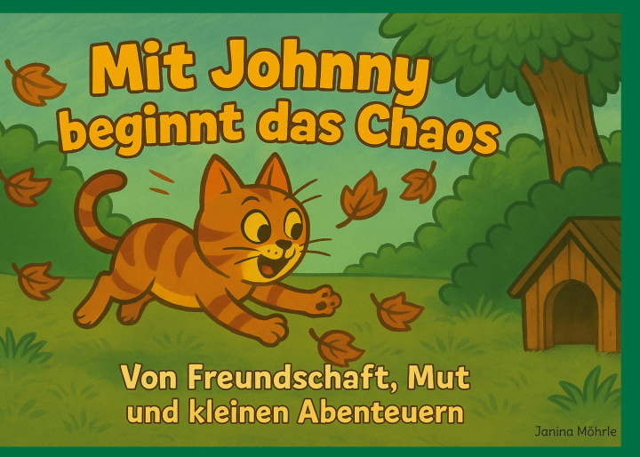 Kniha Mit Johnny beginnt das Chaos 