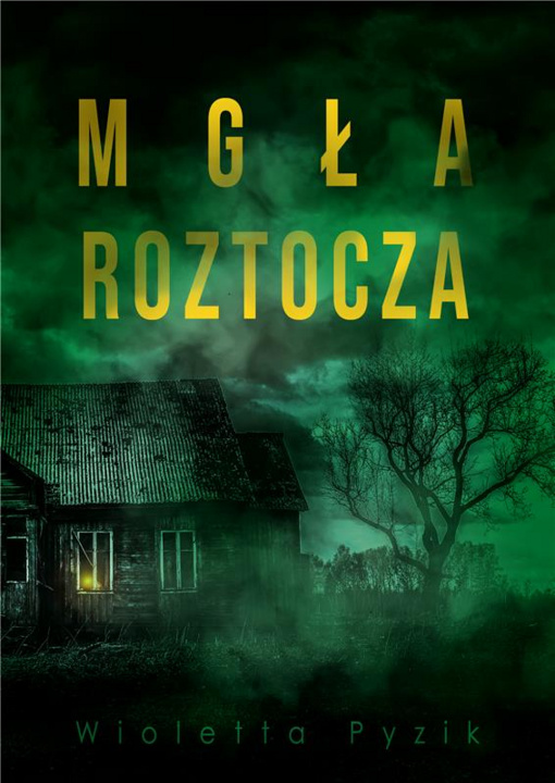 Kniha Mgła Roztocza Wioletta Pyzik