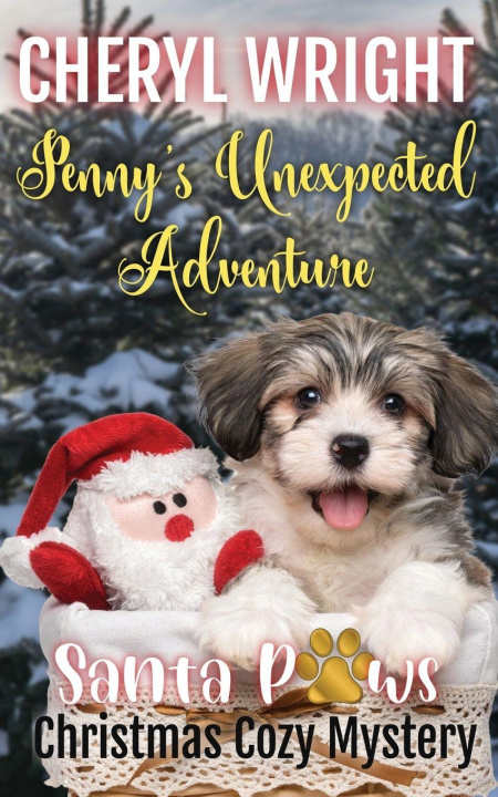 Kniha Penny's Unexpected Adventure Cheryl Wright