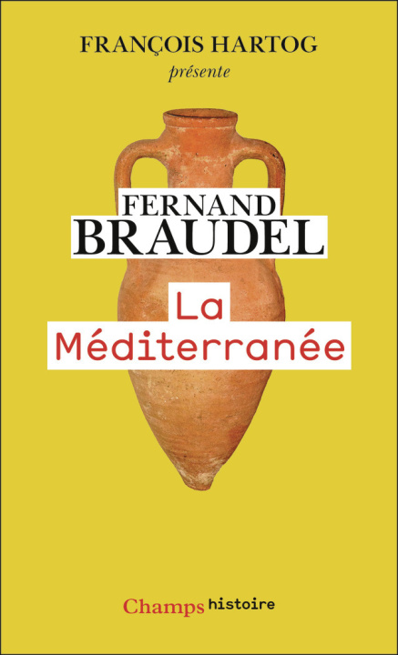 Kniha LA MEDITERRANEE FERNAND BRAUDEL
