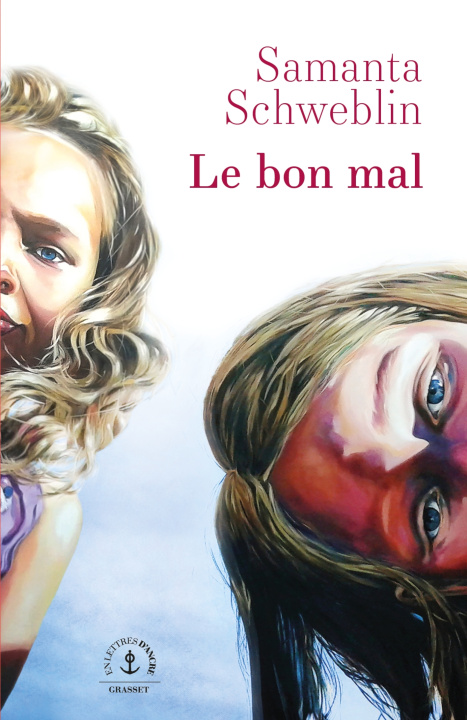 Kniha Le bon mal Samanta Schweblin