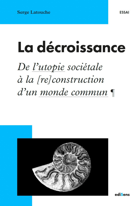 Kniha La décroissance LATOUCHE