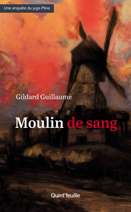 Kniha MOULIN DE SANG GILDARD GUILLAUME