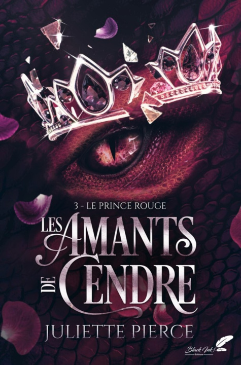 Kniha LES AMANTS DE CENDRE - T.3 : LE PRINCE ROUGE JULIETTE PIERCE