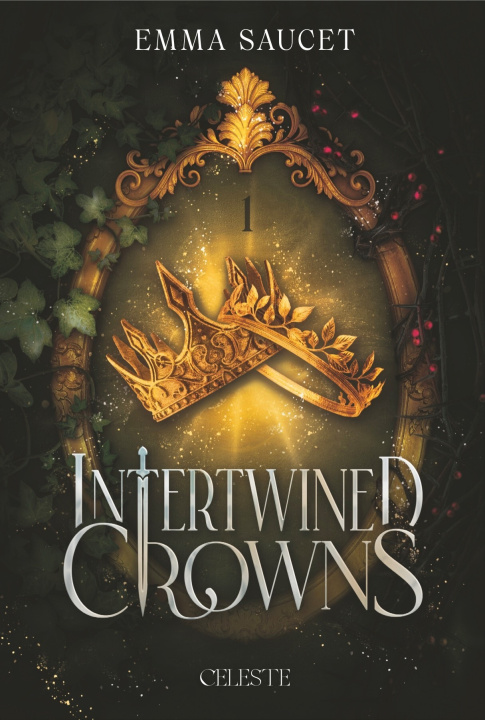 Knjiga INTERTWINED CROWNS EMMA SAUCET