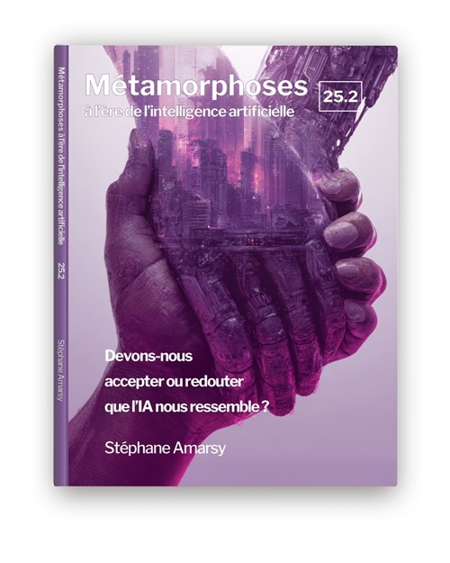 Kniha Métamorphoses à l'ère de l'intelligence artificielle 25.2 : Métamorphoses à l'ère de l'intelligence AMARSY