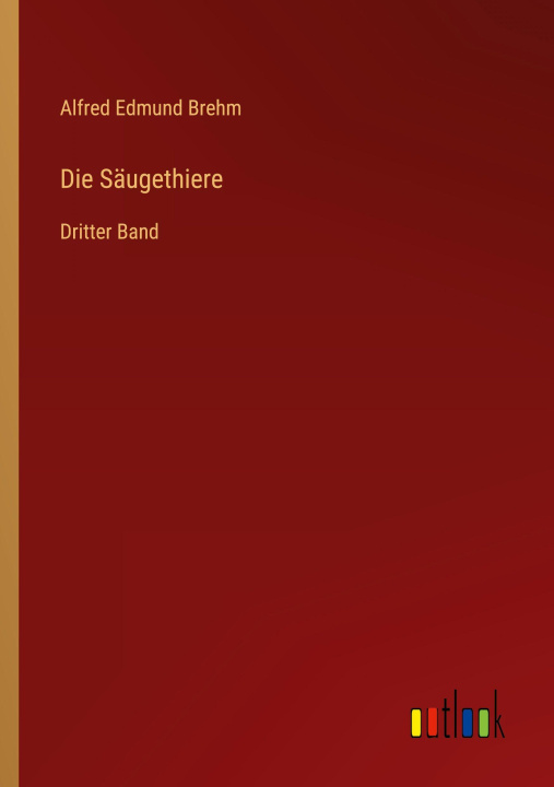 Kniha Die Säugethiere 