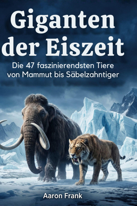 Kniha Giganten der Eiszeit 