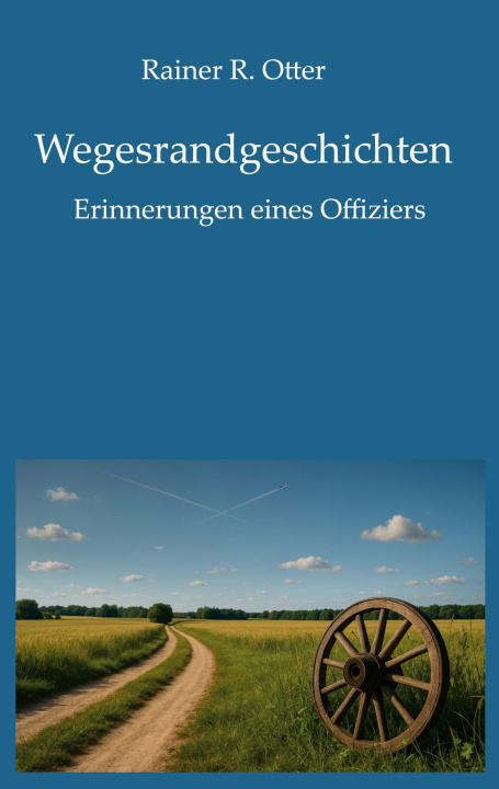 Kniha Wegesrandgeschichten Rainer R. Otter