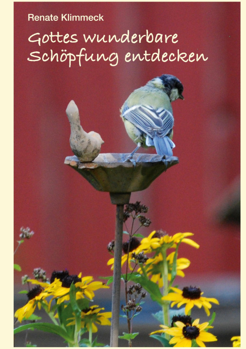 Kniha Gottes wunderbare Schöpfung entdecken 