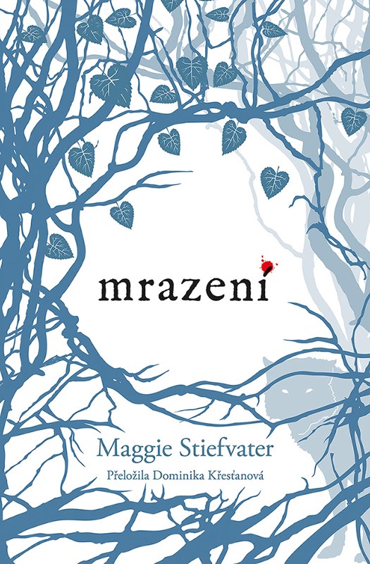 Βιβλίο Mrazení Maggie Stiefvater