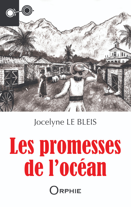 Kniha LES PROMESSES DE L'OCEAN JOCELYNE LE BLEIS