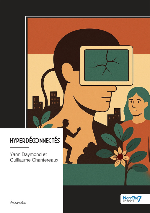 Könyv HyperDéconnectés Yann Daymond et Guillaume Chantereaux
