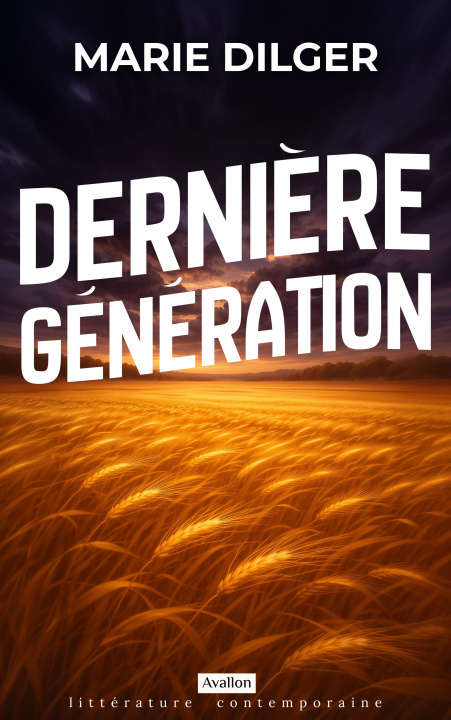 Boek DERNIERE GENERATION MARIE DILGER
