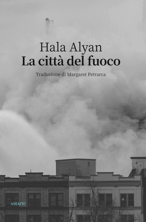 Kniha città del fuoco Hala Alyan