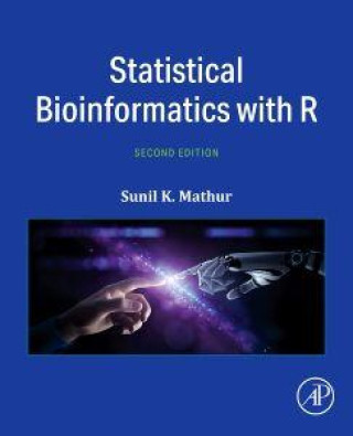 Kniha Statistical Bioinformatics with R Sunil K. Mathur