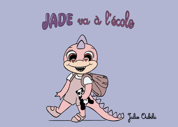 Kniha JADE VA A ECOLE OUBIHI JULIE