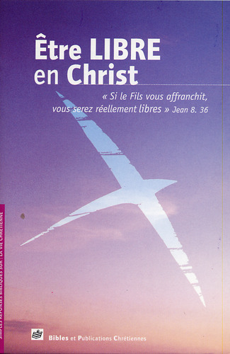 Livro Être libre en Christ FAYARD
