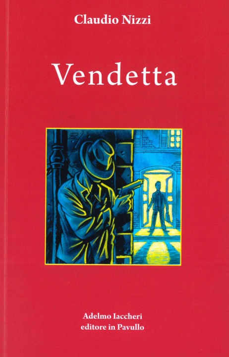 Könyv Vendetta Claudio Nizzi