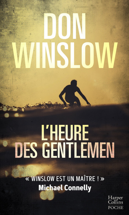 Libro L'heure des gentlemen Don Winslow