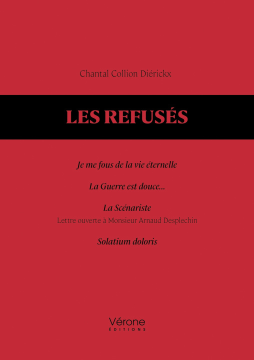 Könyv Les Refusés Chantal COLLION DIERICKX