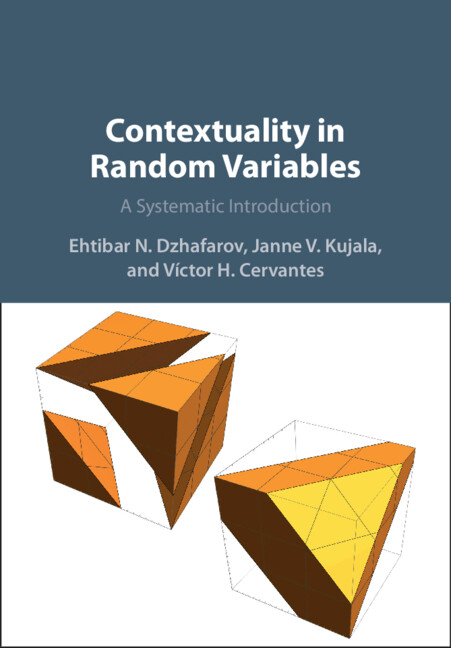 Kniha Contextuality in Random Variables Ehtibar N. Dzhafarov