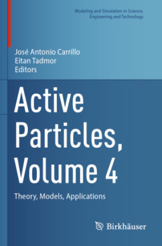Buch Active Particles, Volume 4 José Antonio Carrillo