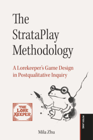 Kniha The StrataPlay Methodology Mila Zhu