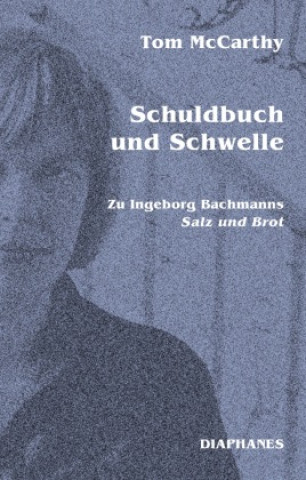 Kniha Schuldbuch und Schwelle Tom McCarthy