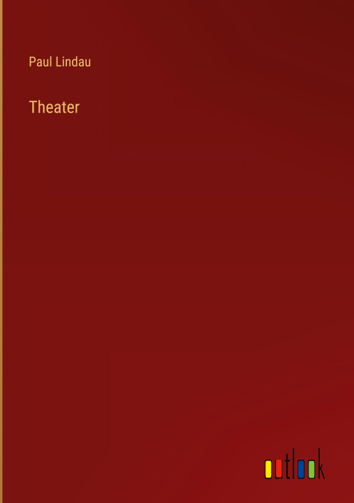 Kniha Theater Paul Lindau